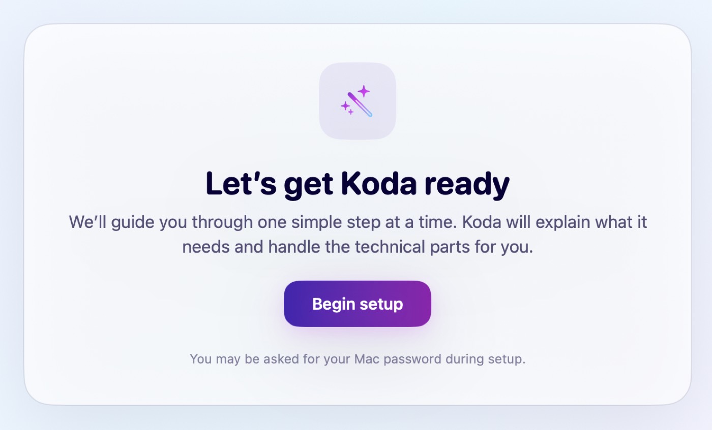 Koda welcome screen titled Let’s get Koda ready with a Begin setup button.